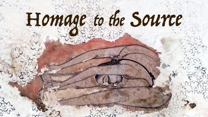 Homage to the Source