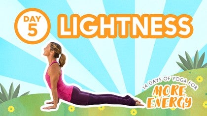 14 Days of Yoga for More Energy: Day 5: Light and New<br>Brenda Lear