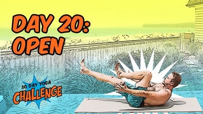 30 Day Yoga Challenge: Day 20: Open-Hearted Superhero<br>Robert Sidoti