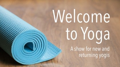 Welcome to Yoga<br>Season 1