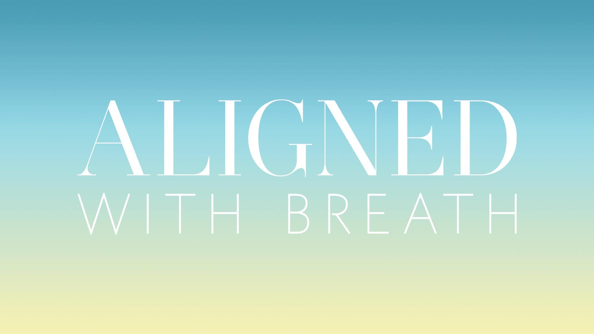 Aligned With Breath Artwork