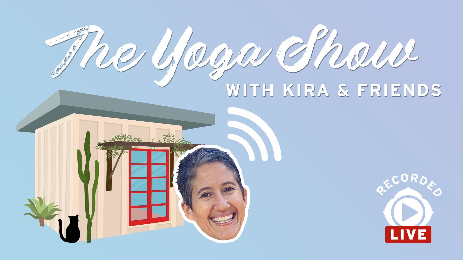 The Yoga Show with Kira & Friends Artwork