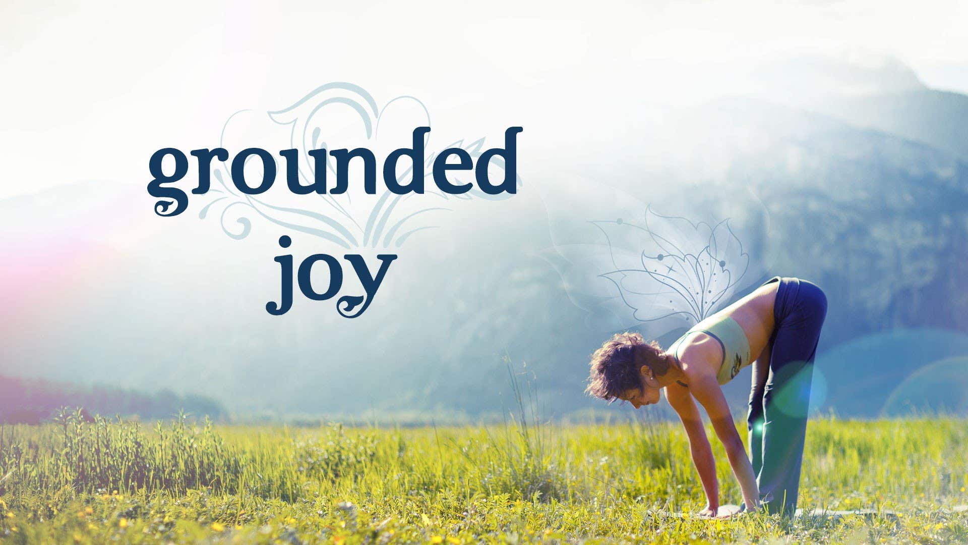 Yoga Show Grounded Joy Yoga Anytime