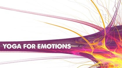 Yoga for Emotions