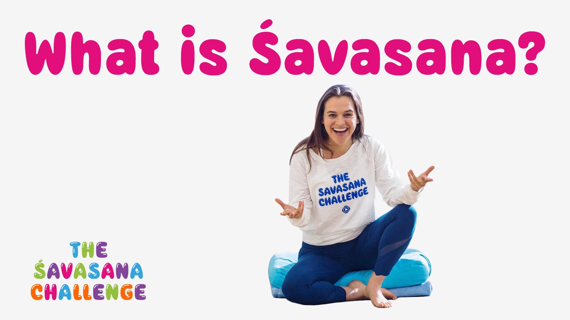 What is Savasana?