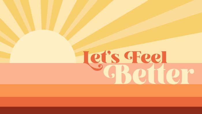 Let's Feel Better