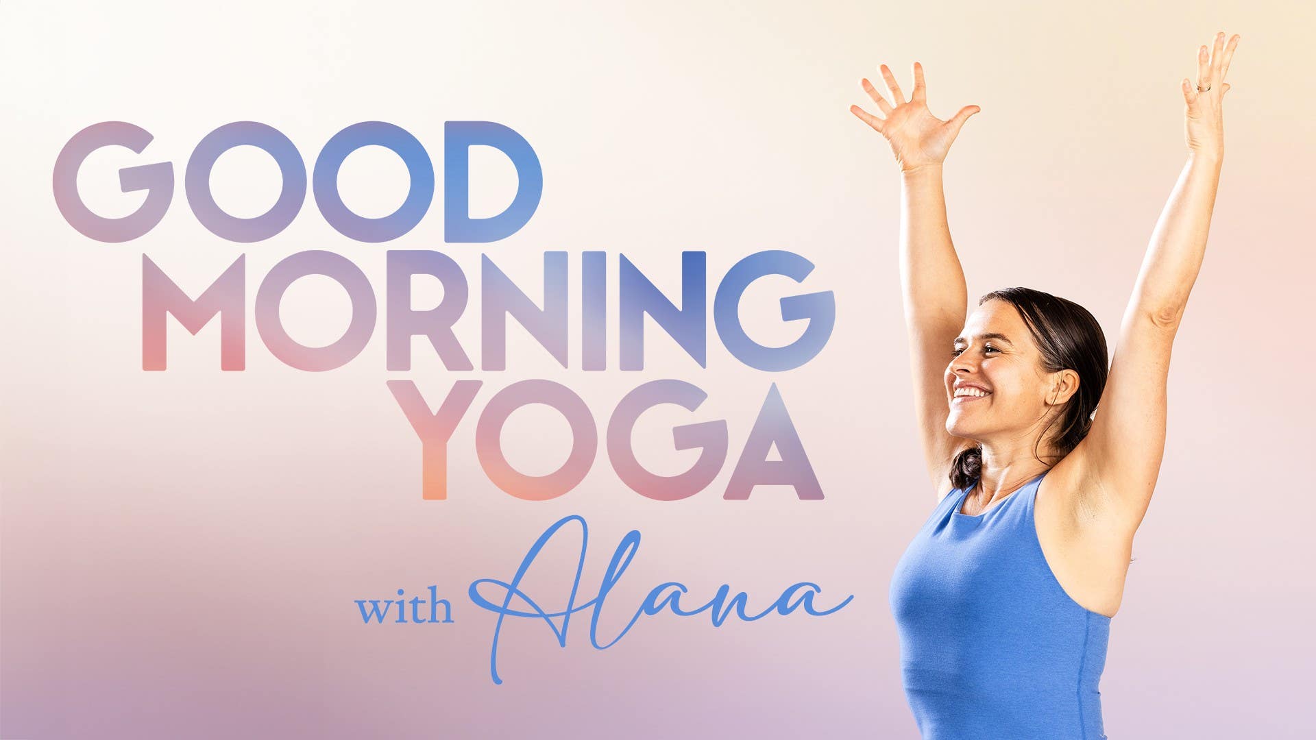 Good Morning Yoga with Alana Artwork